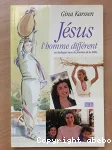 Jsus l'homme diffrent Ses dialogues avec les femmes de la Bible