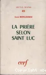 La Prire selon Saint Luc