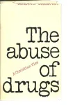 The Abuse of Drugs