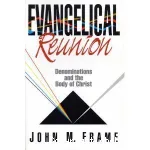 Evangelical Reunion