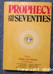 Prophecy and the Seventies