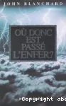 O donc est pass l'enfer?