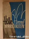 Hlle - Himmel - Wirklichkeiten