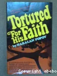 Tortured for His Faith