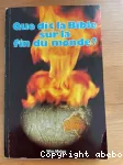 Que dit la Bible sur la fin du monde?