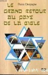 Le grand retour au pays de la Bible