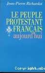 Le peuple protestant franais aujourd'hui