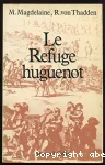 Le refuge huguenot