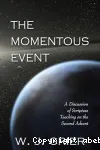 The Momentous Event