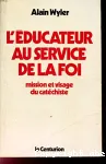 L'ducateur au service de la foi