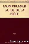 Mon premier guide de la Bible