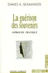 La gurison des souvenirs