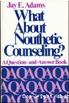 What About Nouthetic Counseling ?