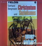 Christentum und Sozialismus - unvereinbar?