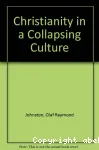 Christianity in a Collapsing Culture