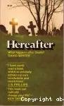 Hereafter : What Happens after Death?