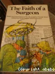 The Faith of a Surgeon