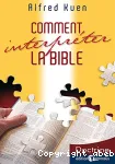 Comment interprter la Bible