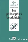 Les Philosophies bouddhistes