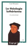 La Thologie luthrienne