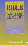 The Bible in the Twenty-First Century