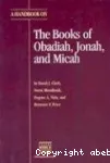 A Handbook on the Books of Obadiah, Jonah and Micah