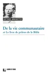 De la vie communautaire et Le livre de prires de la Bible