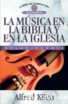 La Musica en la Biblia y en la Iglesia