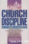 A Guide to Church Discipline