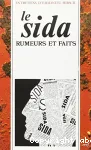 Le SIDA : rumeurs et faits