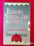 Blessures secrtes et cris silencieux