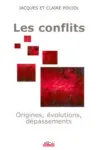 Les conflits: origines, volutions, dpassements