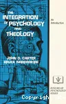 The Integration of Psychology and Theology