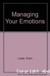 Managing Your Emotions