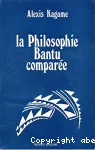 La philosophie bantu compare