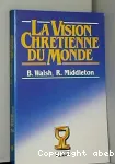 La vision chrtienne du monde