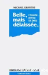 Belle, mais dlaisse