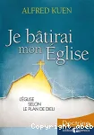 Je btirai mon Eglise