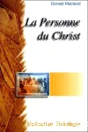 La Personne du Christ