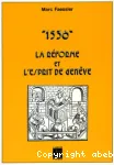 1536 : La Rforme et l'esprit de Genve