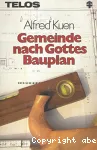 Gemeinde nach Gottes Bauplan