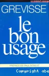 BON USAGE GRAMMAIRE FRANCAISE