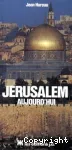 JERUSALEM AUJOURD'HUI