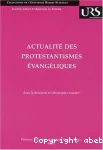 Actualit des protestantismes vangliques