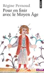 POUR EN FINIR AVEC LE MOYEN AGE(POINTS H38