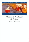 Mahomet, fondateur de l'Islam