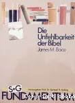 Die Unfehlbarkeit der Bibel