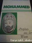 PROPHET AUS DER WUSTE MOHAMMED