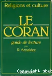 CORAN GUIDE DE LECTURE (RELIGIONS &CULTURE