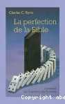 La perfection de la Bible